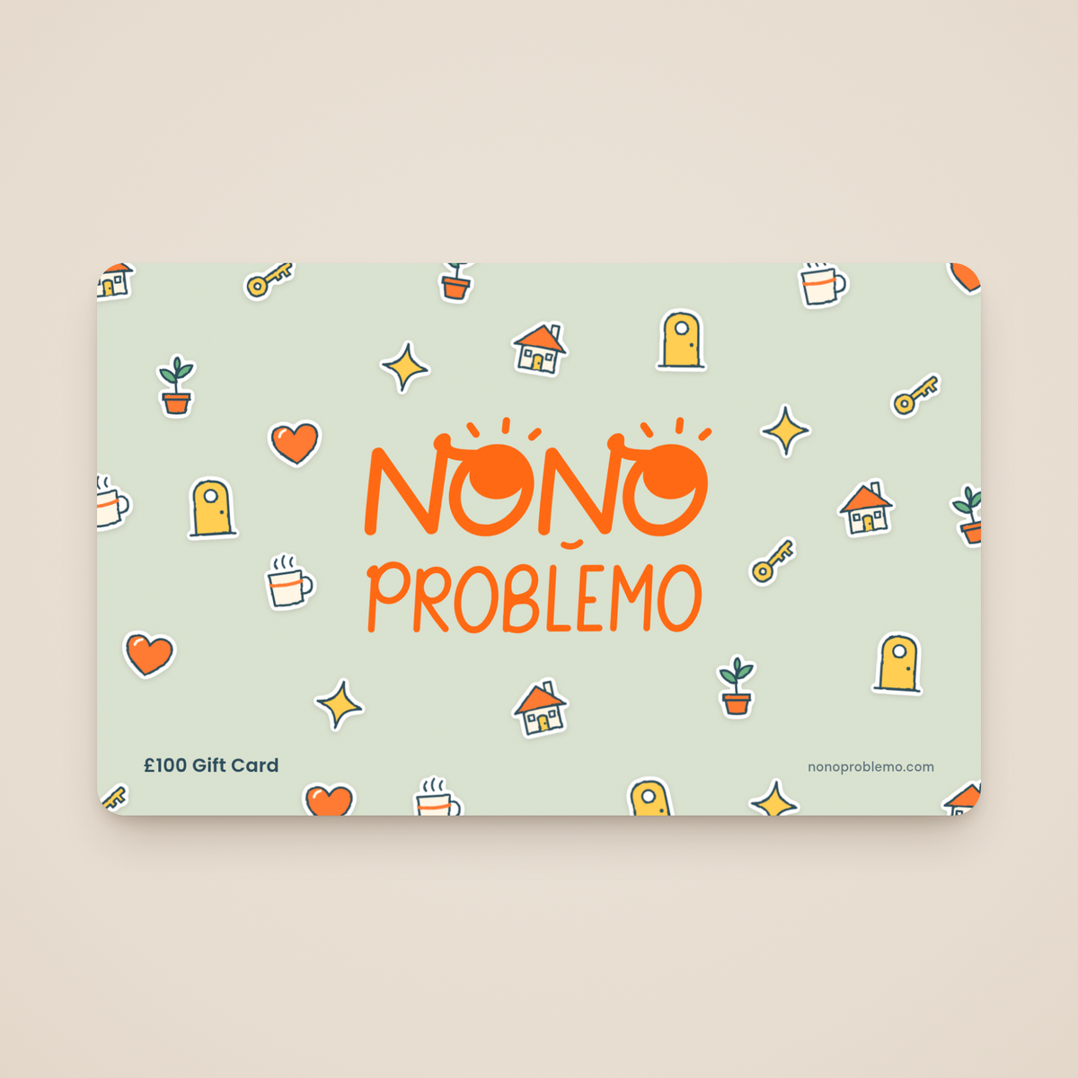 £100 Gift Card – New Home Design: orange Nono Problemo logo on a soft sage card with a pattern of hand-drawn house, key, door, plant, mug and heart stickers