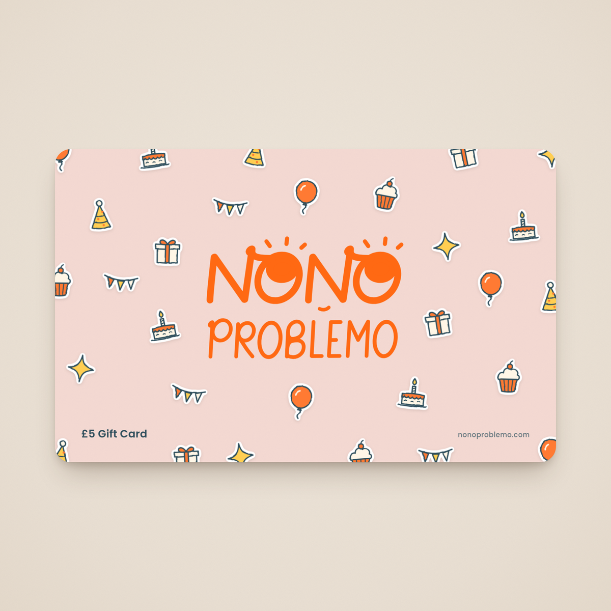 £5 Gift Card – Birthday Design: orange Nono Problemo logo on a soft blush card with a pattern of hand-drawn balloon, cake, cupcake, party hat, present and bunting stickers