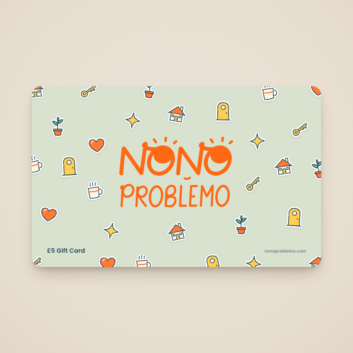 £5 Gift Card – New Home Design: orange Nono Problemo logo on a soft sage card with a pattern of hand-drawn house, key, door, plant, mug and heart stickers