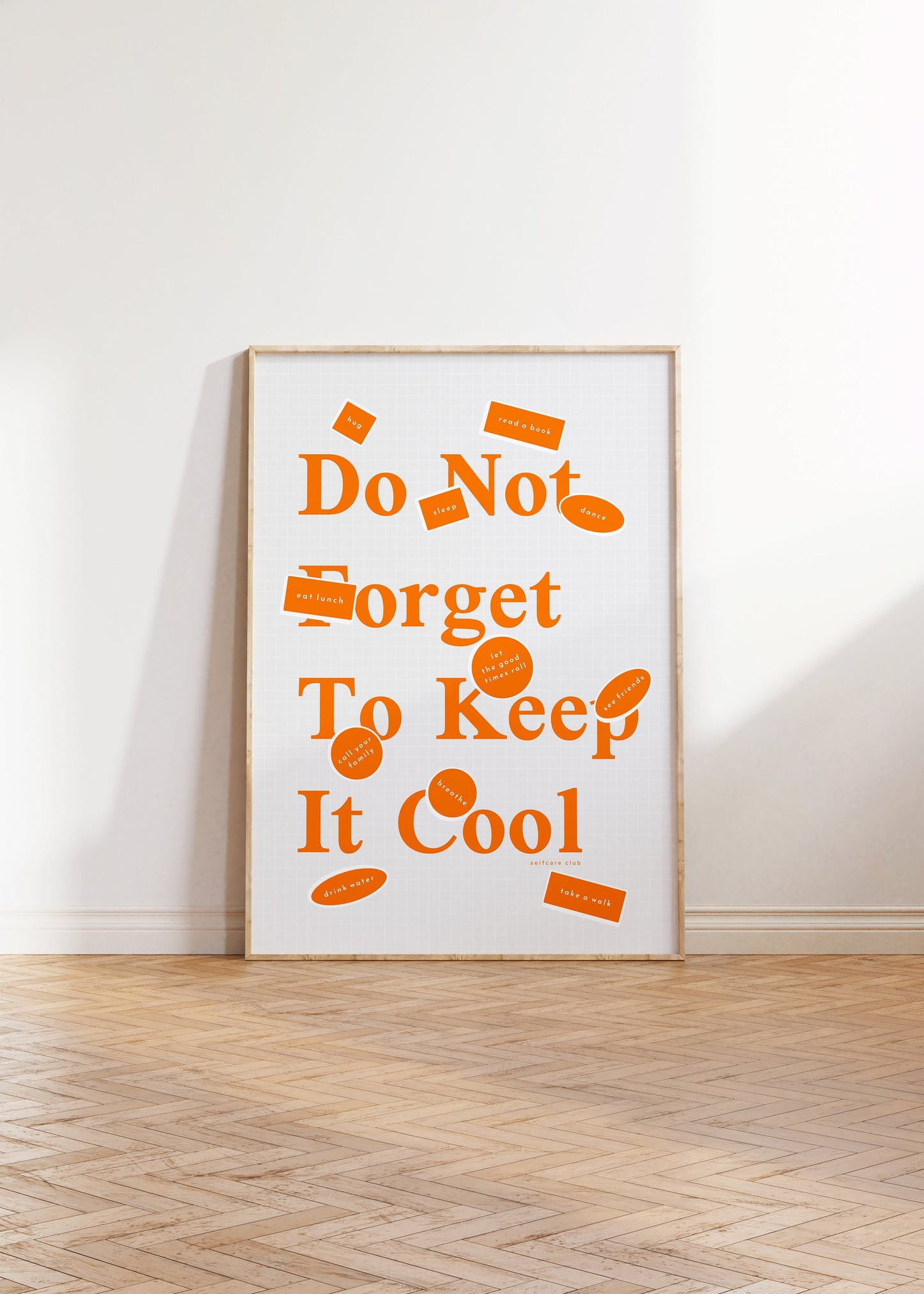 Do not forget to keep it cool - wellness poster in orange