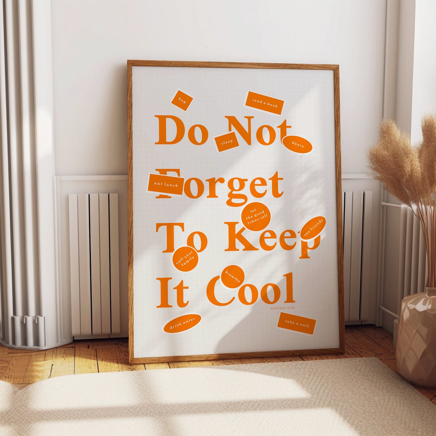 Do not forget to keep it cool - wellness poster in orange