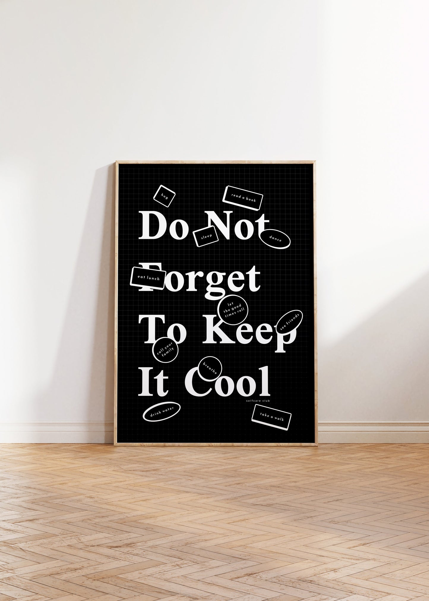 Do not forget to keep it cool - wellness poster in black