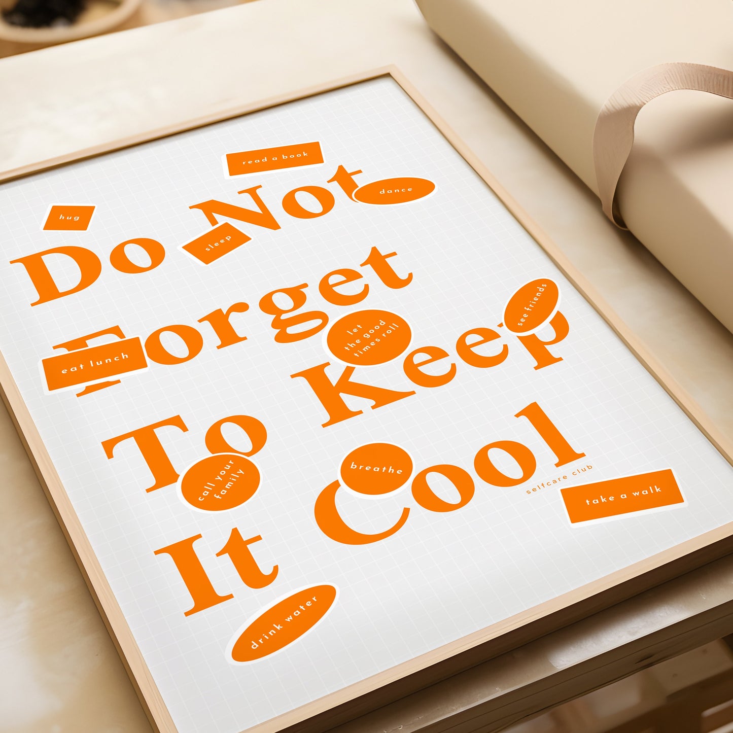 Do not forget to keep it cool - wellness poster in orange