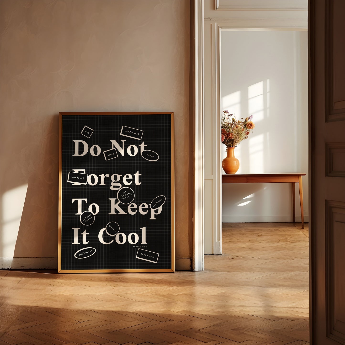 Do not forget to keep it cool - wellness poster in black