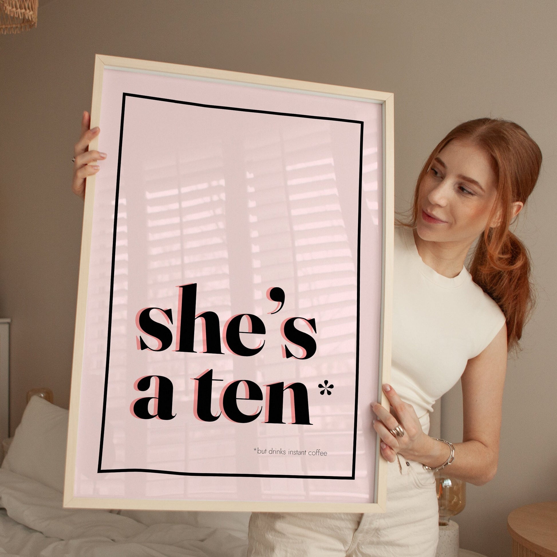 She's a 10 but drinks instant coffee Poster