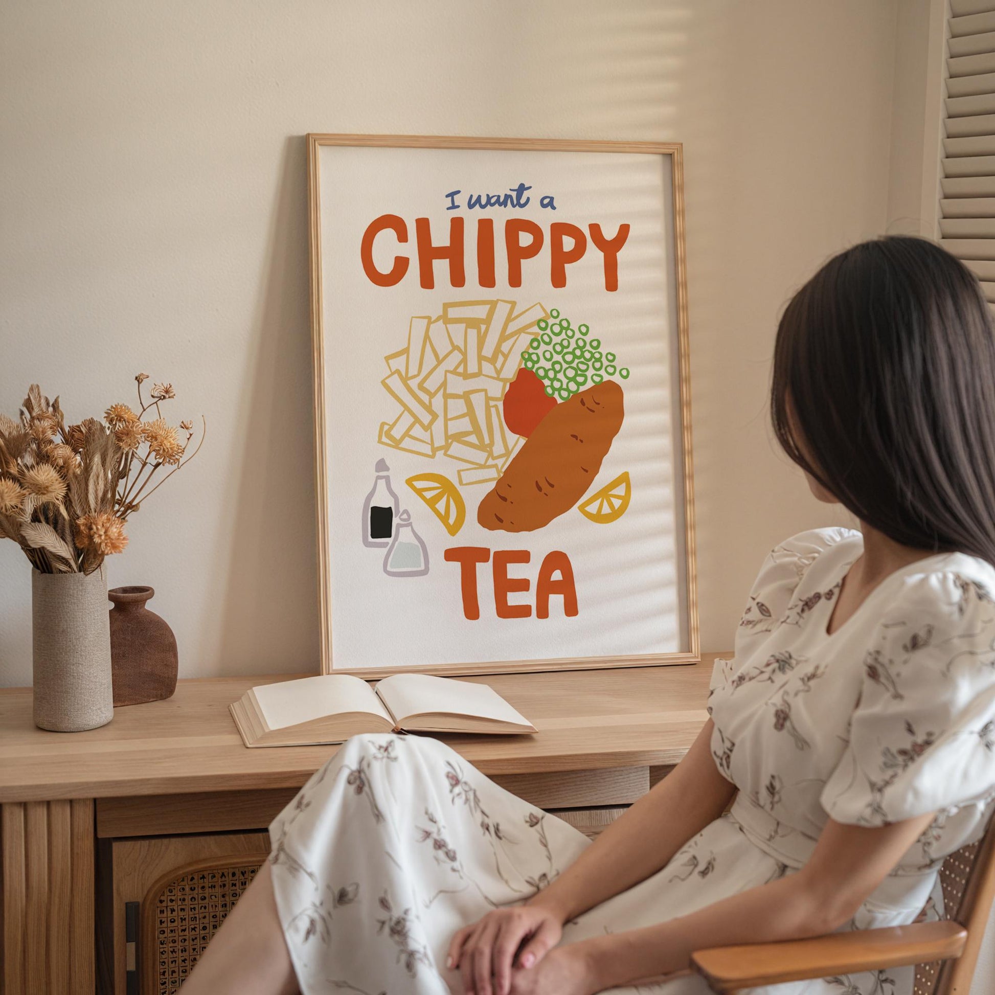 I Want a Chippy Tea Print on table