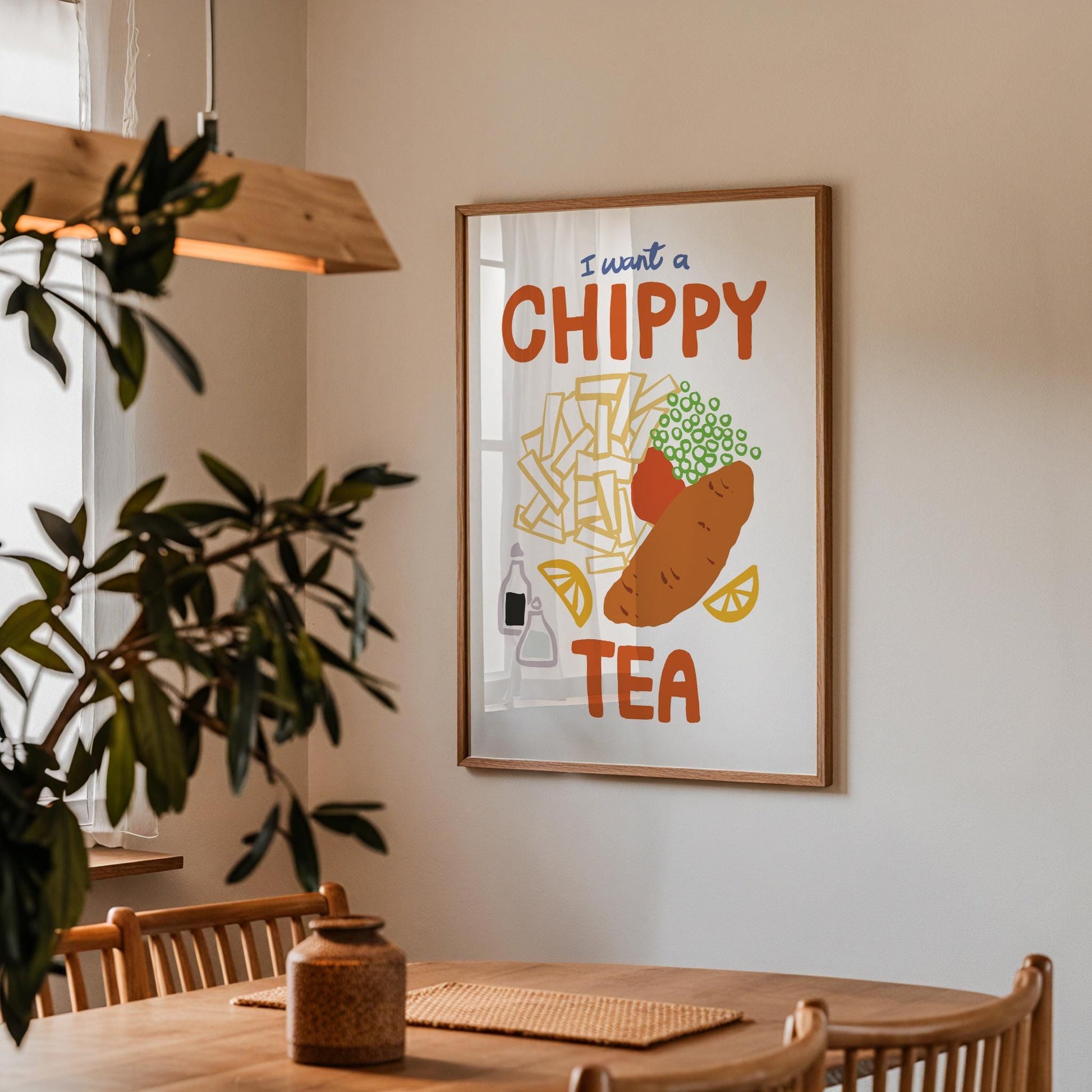 I Want a Chippy Tea Print